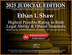 2025 Judicial Edition - Ethan L. Shaw, Highest Possible Rating in both Legal Ability & Ethical Standards
