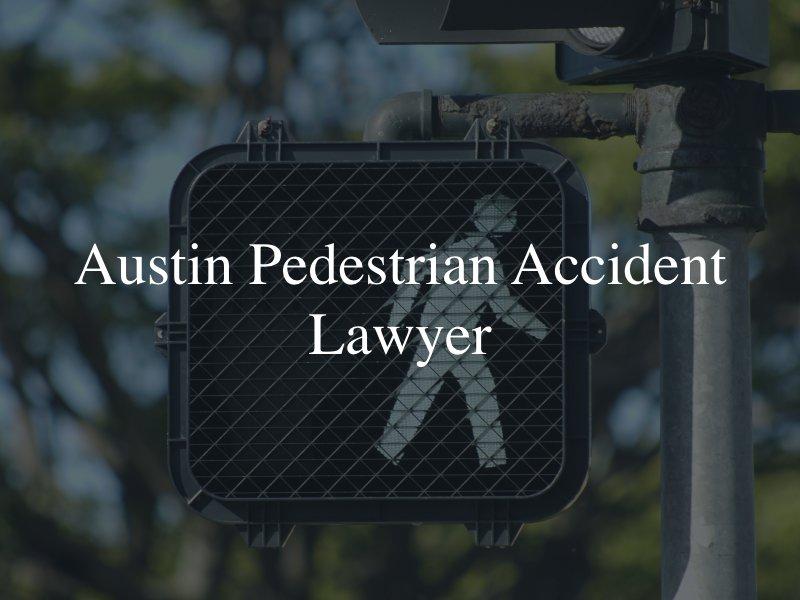 Austin pedestrian accident lawyer 
